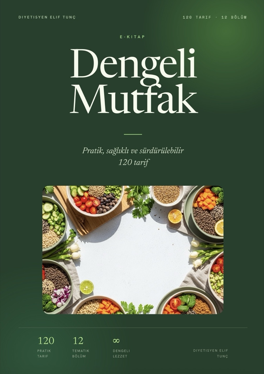 Dengeli Mutfak e-kitap kapağı — Diyetisyen Elif Tunç, 120 pratik & dengeli tarif